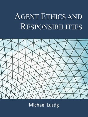 cover image of Agent Ethics and Responsibilities